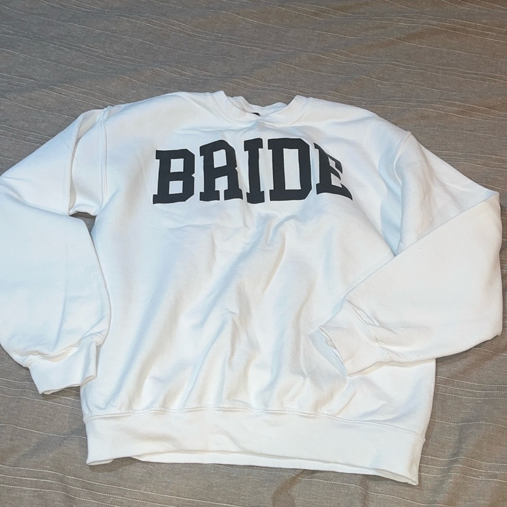 Bride sweatshirt